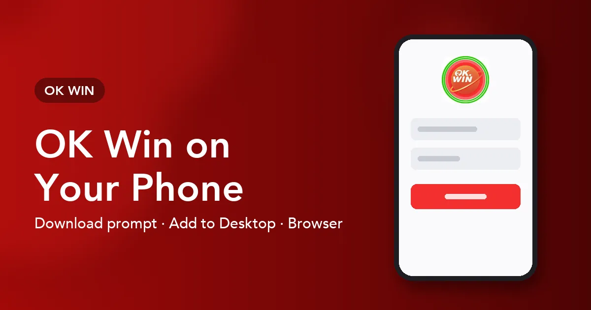 Banner for the OK Win app download guide showing ways to use OK Win on a phone